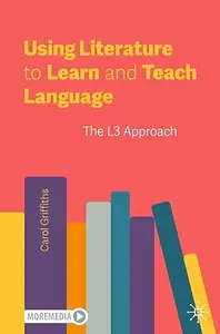 Using Literature to Learn and Teach Language: The L3 Approach