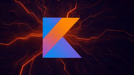 The Complete Kotlin Course: From Zero to Hero!