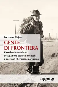 Gente di frontiera - Loredana Alajmo