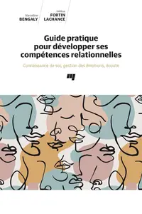 Marcelline Bengaly, Hélène Fortin Lachance, "Guide pratique pour développer ses compétences relationnelles"