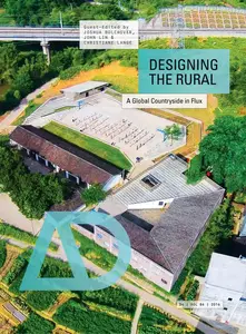 Designing the Rural: A Global Countryside in Flux (Architectural Design)