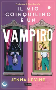Il mio coinquilino è un vampiro - Jenna Levine