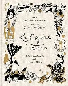 La Copine: New California Cooking from an Oasis in the Desert