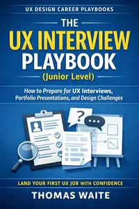 The UX Interview Playbook (Junior Level)