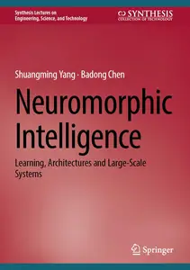 Neuromorphic Intelligence