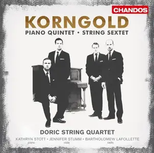 Doric String Quartet - Korngold: String Sextet, Piano Quintet (2012)