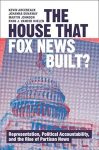 The House that Fox News Built?