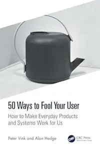 50 Ways to Fool Your User