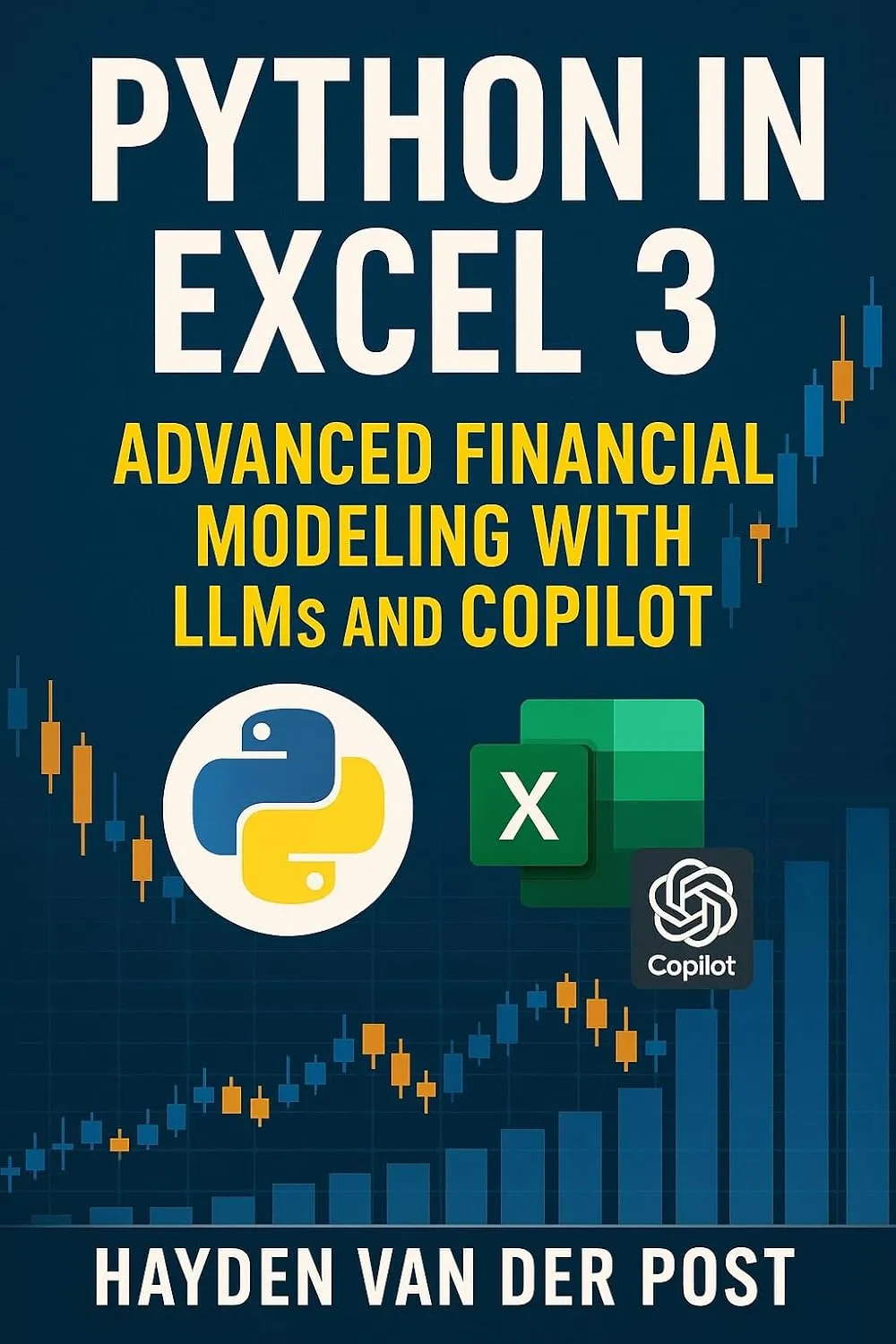 Python in Excel 3: Advanced Financial Modeling with LLMs and CoPilot