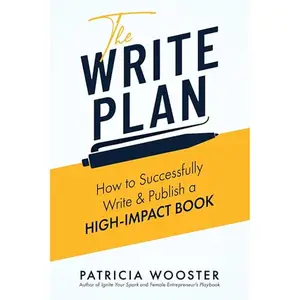 The Write Plan: How to Successfully Write & Publish a High-Impact Book [Audiobook]