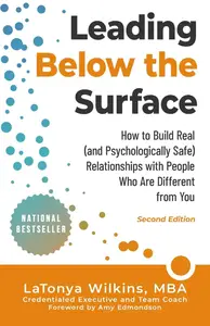 Leading Below the Surface: How to Build Real