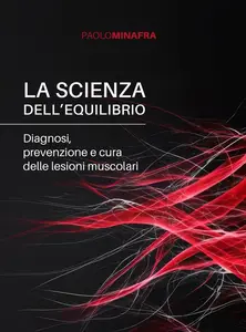 La scienza dell'equilibrio - Paolo Minafra