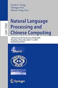 Natural Language Processing and Chinese Computing: 13th National CCF Conference, NLPCC 2024, Hangzhou, China, November 1