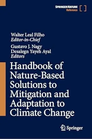 Handbook of Nature-Based Solutions to Mitigation and Adaptation to Climate Change