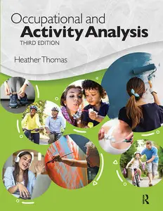 Occupational and Activity Analysis, 3rd Edition (Instructor & Student Resources)