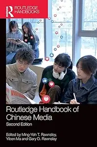 Routledge Handbook of Chinese Media