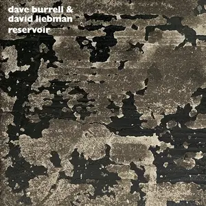 Dave Burrell & David Liebman - Reservoir (2026) [Official Digital Download 24/96]