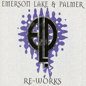 Emerson Lake & Palmer - Re-Works (2007)