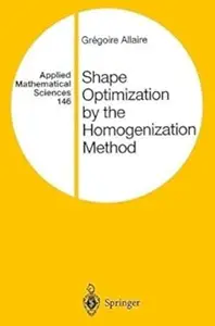 Shape Optimization by the Homogenization Method