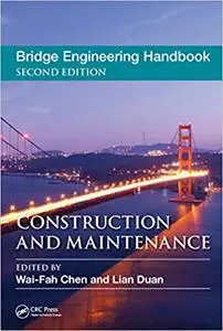 Bridge Engineering Handbook: Construction and Maintenance (Repost)