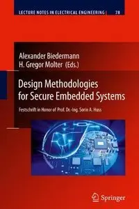 Design Methodologies for Secure Embedded Systems (repost)