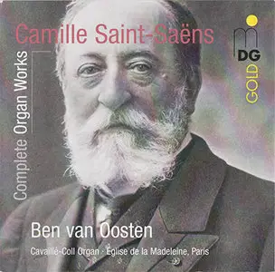 Camille Saint-Saëns - Ben van Oosten - Complete Organ Works (2012)