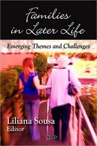 Families in Later Life: Emerging Themes and Challenges (repost)