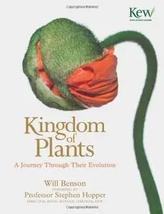 The Kingdom of Plants: The Diversity of Plants in Kew Gardens