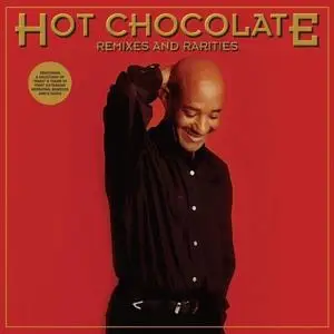 Hot Chocolate - Remixes And Rarities (2020)