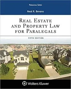 Real Estate and Property Law for Paralegals Ed 5