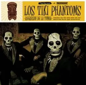 Los Tiki Phantoms - Regresan de la tumba (2006)