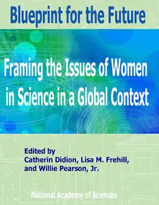 Blueprint for the Future: Framing the Issues of Women in Science in a Global Context