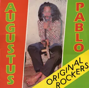 Augustus Pablo - Original Rockers (Greensleeves 1979) 24-bit/96kHz Vinyl Rip