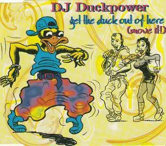 DJ Duckpower - Get The Duck Out Of Here (Move It!) (Finland CD5) (1995) {K-Tel}