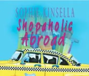 Shopaholic Abroad (Shopaholic Takes Manhattan) (Audiobook)