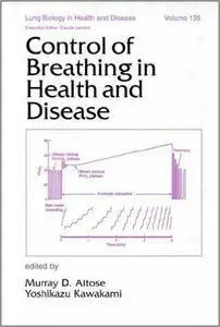 Control of Breathing in Health and Disease