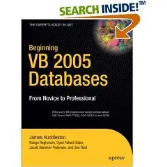 Beginning VB 2005 Databases: From Novice to Professional
