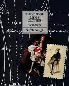The cut of Men's Clothes 1600-1900 (Repost)
