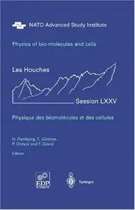 Physics of Bio-Molecules and Cells