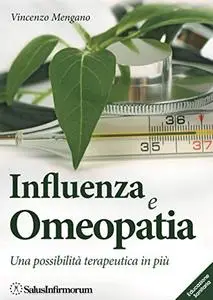 Influenza e Omeopatia: Una possibilità terapeutica in più