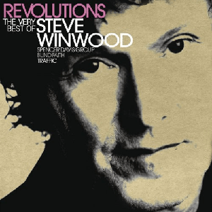 Steve Winwood - Revolutions: The Very Best Of Steve Winwood (2010)