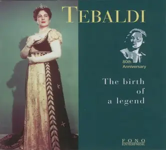 Renata Tebaldi: The Birth of Legend