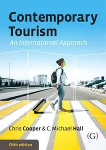 Contemporary Tourism: An international approach, 5th Edition