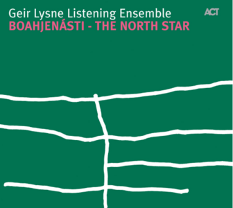 Geir Lysne Listening Ensemble - The North Star (2006)