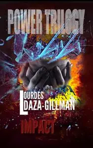 «Impact» by Lourdes Daza-Gillman