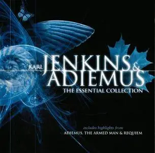 Karl Jenkins & Adiemus - The Essential Collection (2006) Repost