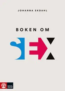 «Boken om sex» by Johanna Ekdahl