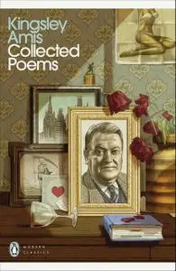 Collected Poems (Penguin Modern Classics) by Kingsley Amis