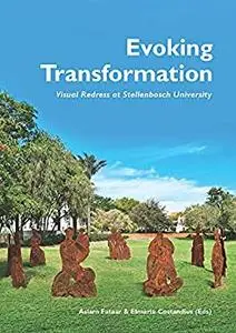 Evoking Transformation: Visual Redress at Stellenbosch University