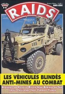 Les Vehicules Blindes Anti-Mines au Combat (Raids Hors-Serie №47)